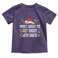 Family Matching Christmas Toddler T Shirt Funny Most Likely To Get Sassy With Santa - Wonder Print Shop