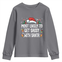 Family Matching Christmas Youth Sweatshirt Funny Most Likely To Get Sassy With Santa - Wonder Print Shop