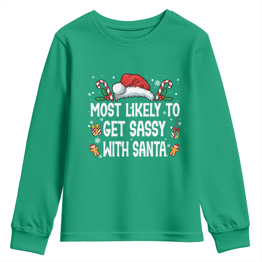 Family Matching Christmas Youth Sweatshirt Funny Most Likely To Get Sassy With Santa - Wonder Print Shop
