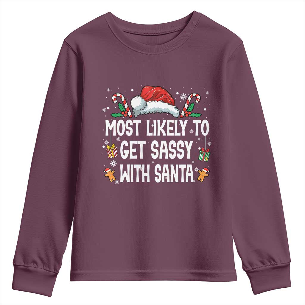Family Matching Christmas Youth Sweatshirt Funny Most Likely To Get Sassy With Santa - Wonder Print Shop