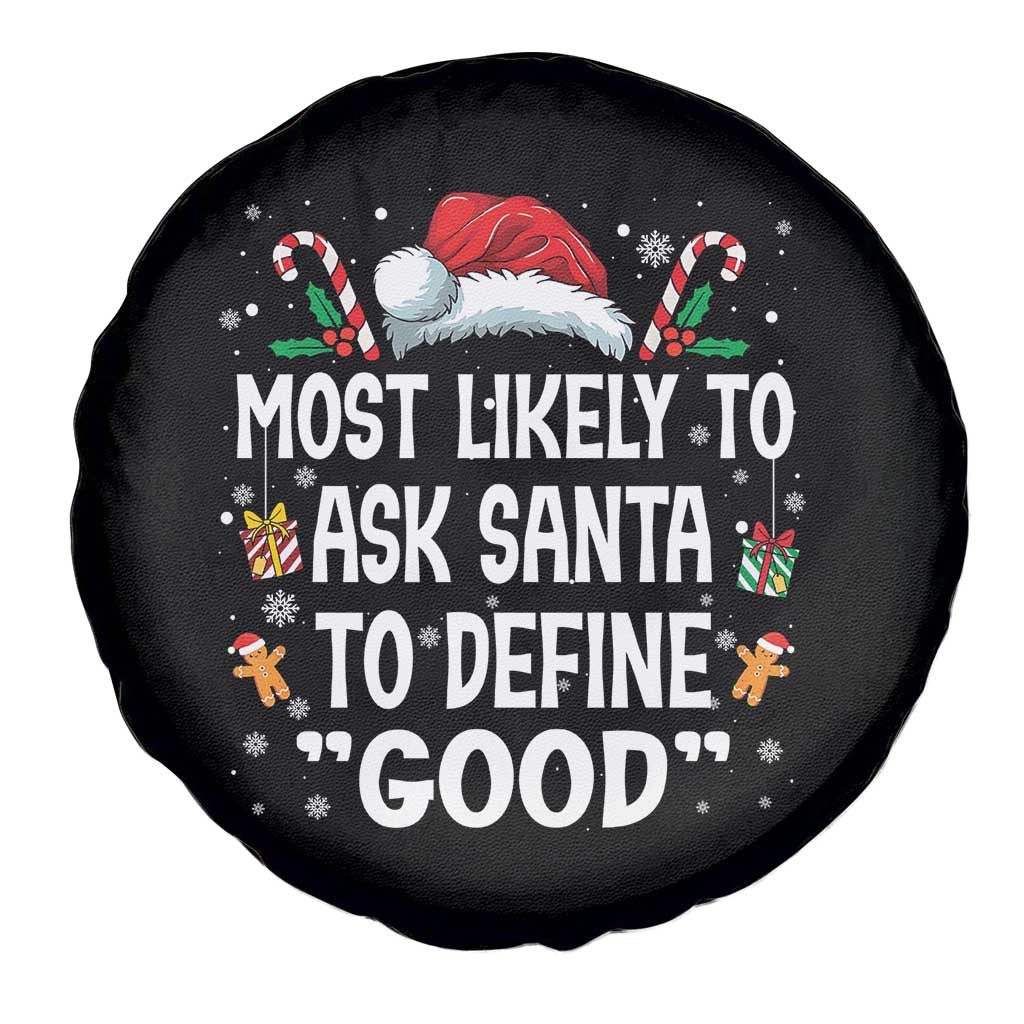Family Matching Christmas Spare Tire Cover Most Likely To Ask Santa To Define Good - Wonder Print Shop