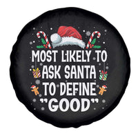 Family Matching Christmas Spare Tire Cover Most Likely To Ask Santa To Define Good - Wonder Print Shop