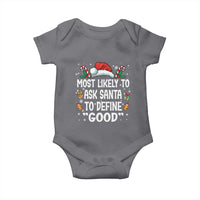 Family Matching Christmas Baby Onesie Most Likely To Ask Santa To Define Good - Wonder Print Shop