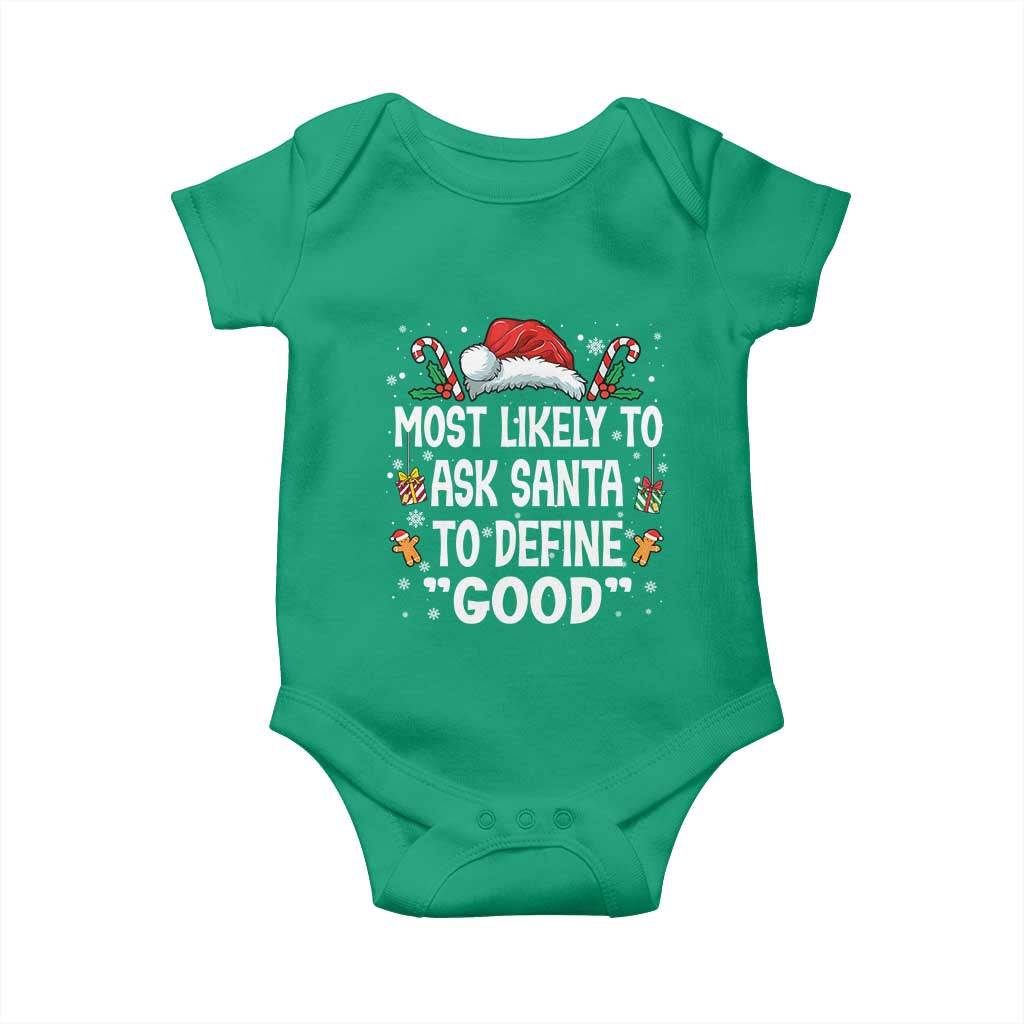 Family Matching Christmas Baby Onesie Most Likely To Ask Santa To Define Good - Wonder Print Shop