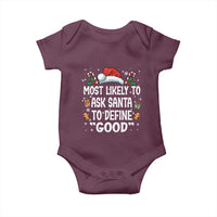 Family Matching Christmas Baby Onesie Most Likely To Ask Santa To Define Good - Wonder Print Shop