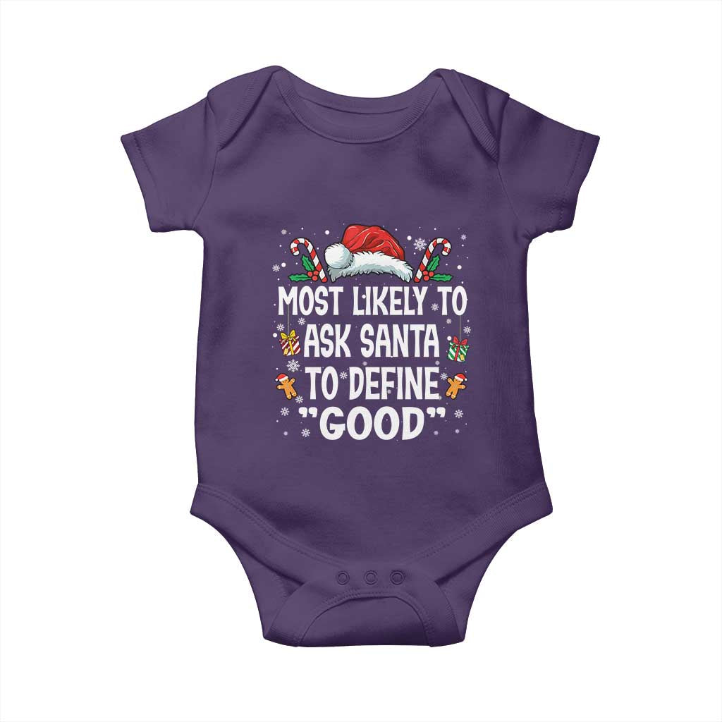 Family Matching Christmas Baby Onesie Most Likely To Ask Santa To Define Good - Wonder Print Shop
