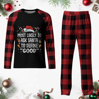 Family Matching Christmas Plaid Pajama Set Most Likely To Ask Santa To Define Good - Wonder Print Shop