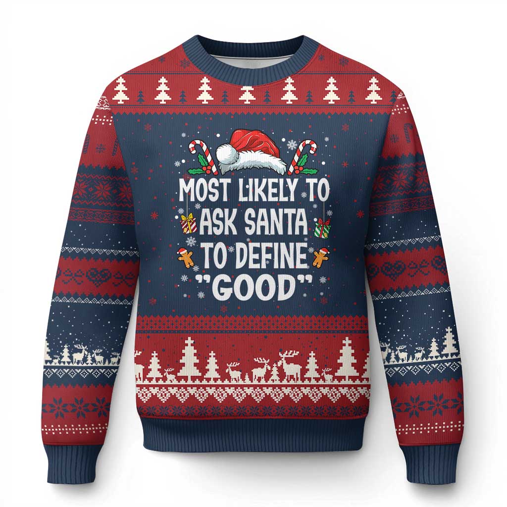 Family Matching Xmas Ugly Christmas Sweater Most Likely To Ask Santa To Define Good - Wonder Print Shop