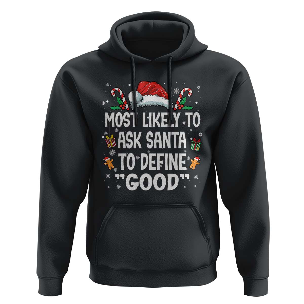 Family Matching Christmas Hoodie Most Likely To Ask Santa To Define Good - Wonder Print Shop