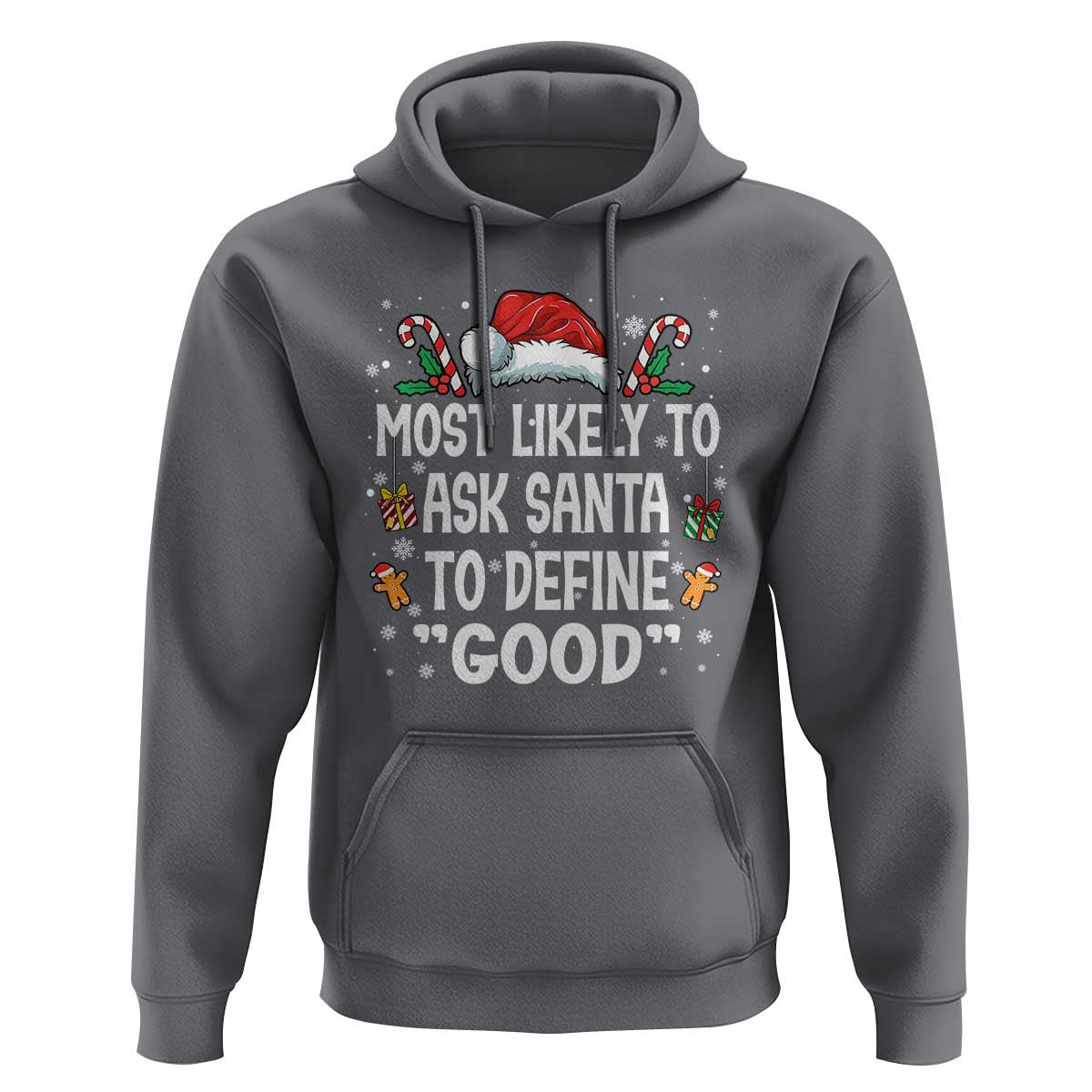 Family Matching Christmas Hoodie Most Likely To Ask Santa To Define Good - Wonder Print Shop