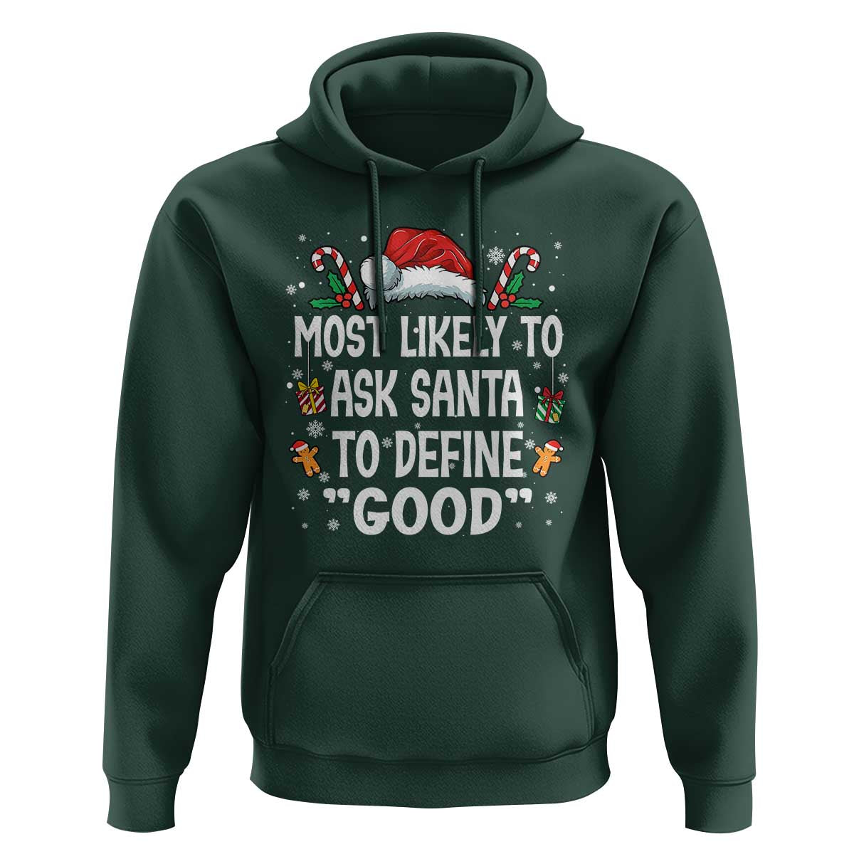 Family Matching Christmas Hoodie Most Likely To Ask Santa To Define Good - Wonder Print Shop