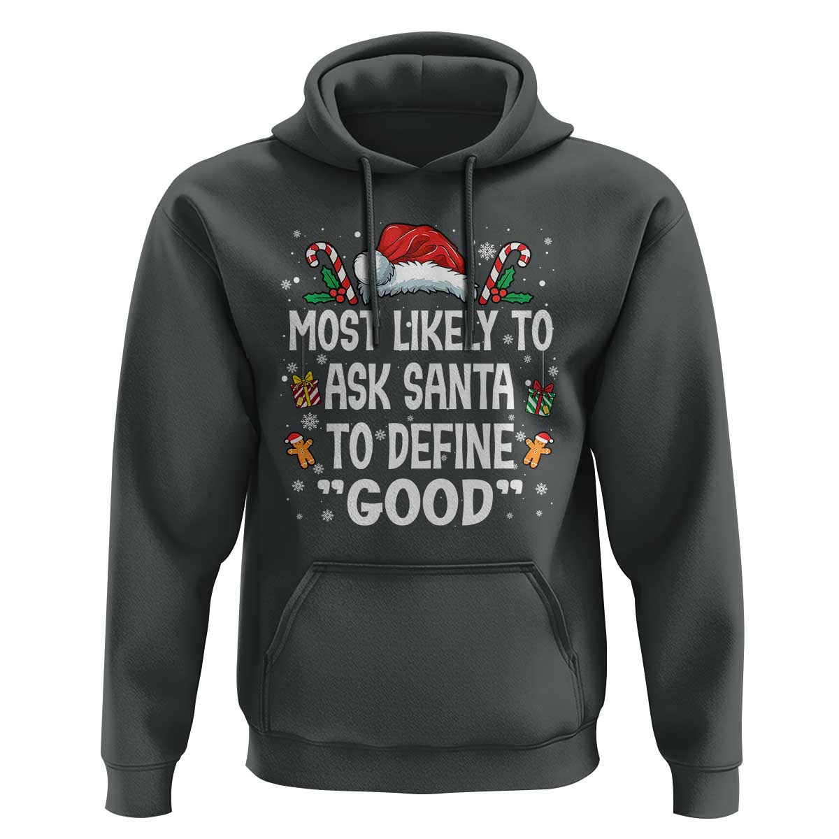 Family Matching Christmas Hoodie Most Likely To Ask Santa To Define Good - Wonder Print Shop
