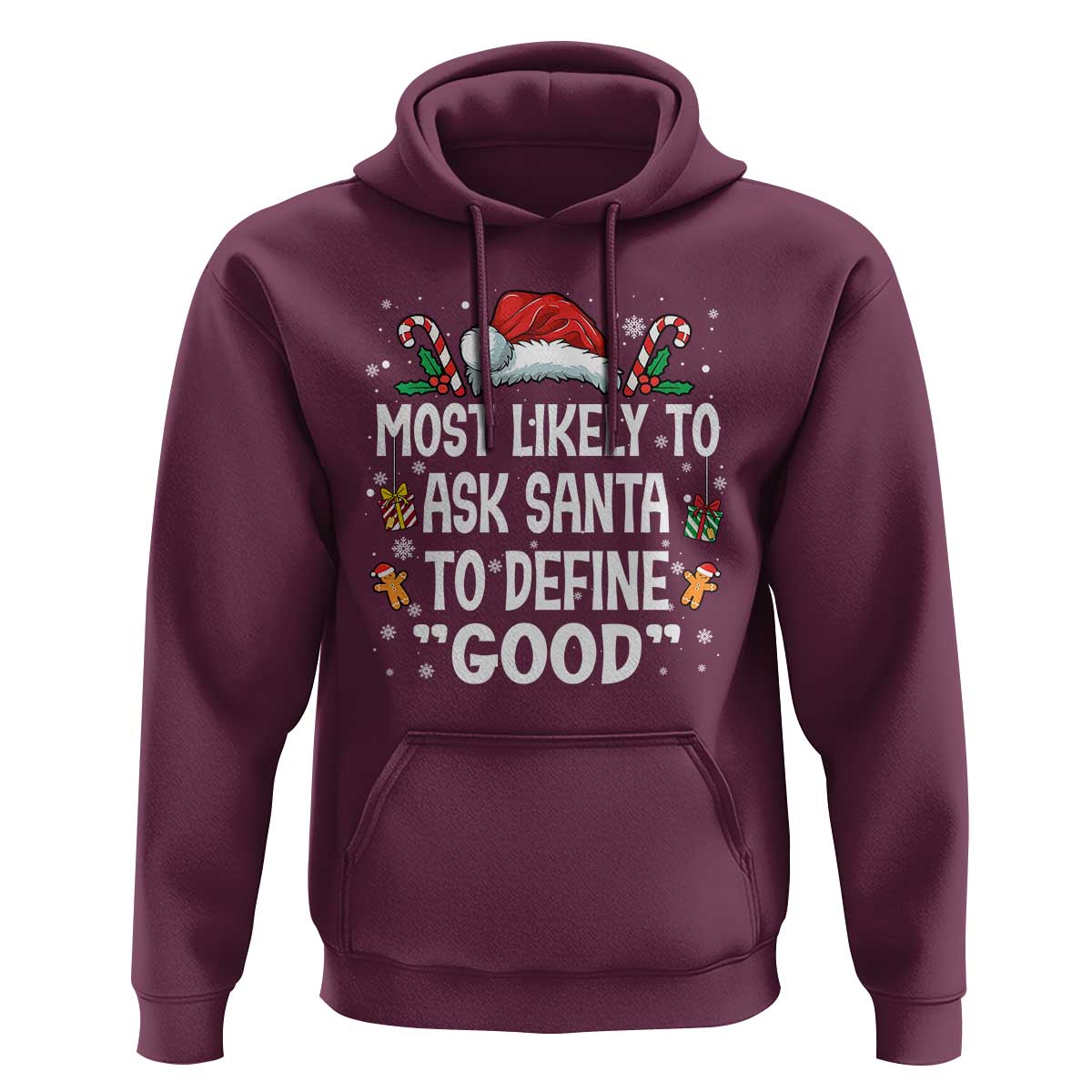 Family Matching Christmas Hoodie Most Likely To Ask Santa To Define Good - Wonder Print Shop