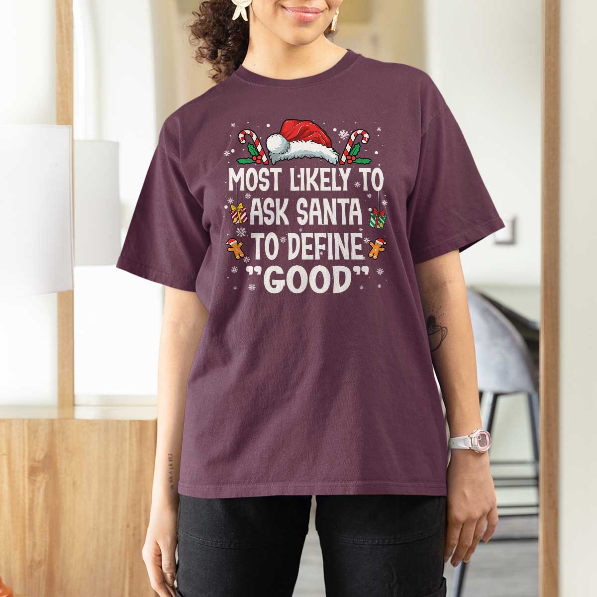 Family Matching Christmas T Shirt For Women Most Likely To Ask Santa To Define Good - Wonder Print Shop