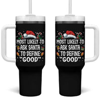 Family Matching Christmas Tumbler With Handle Most Likely To Ask Santa To Define Good - Wonder Print Shop