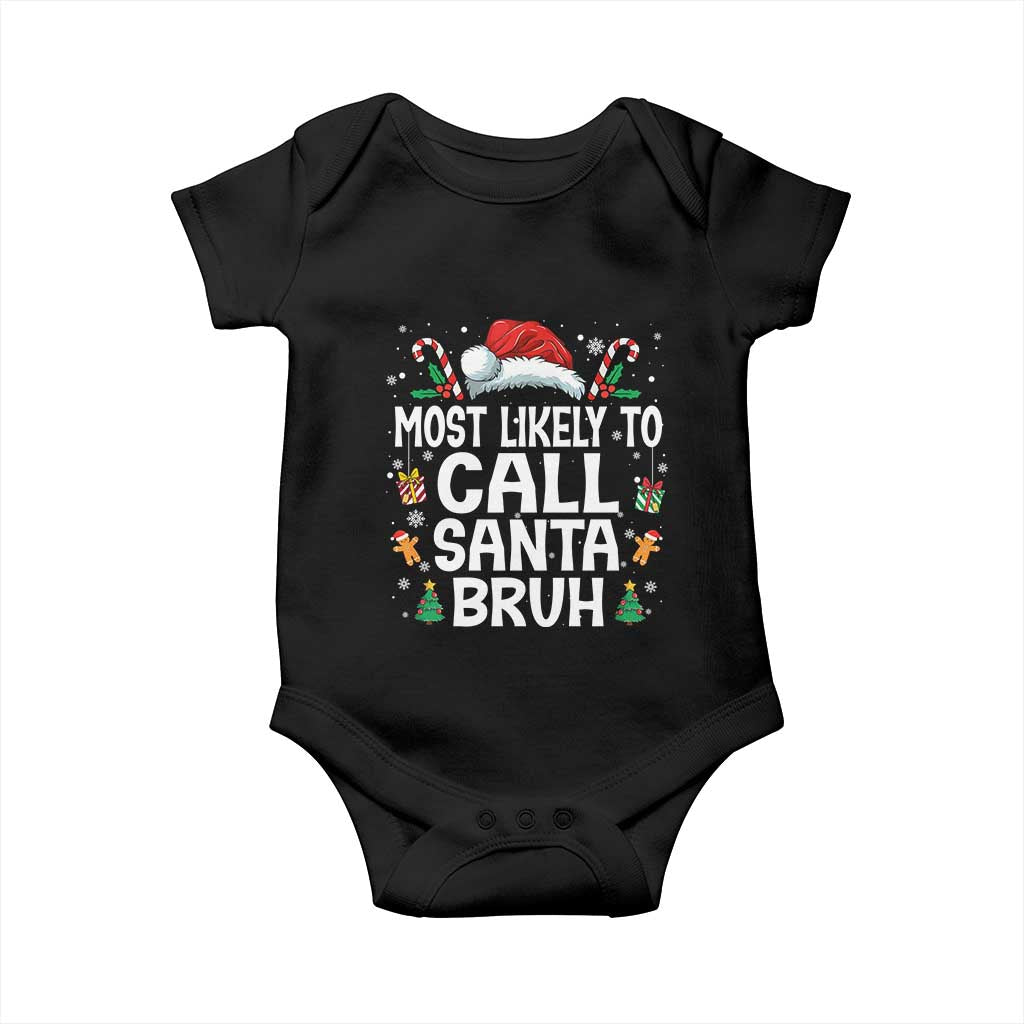 Family Matching Christmas Baby Onesie Most Likely to Call Santa Bruh - Wonder Print Shop