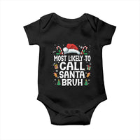 Family Matching Christmas Baby Onesie Most Likely to Call Santa Bruh - Wonder Print Shop