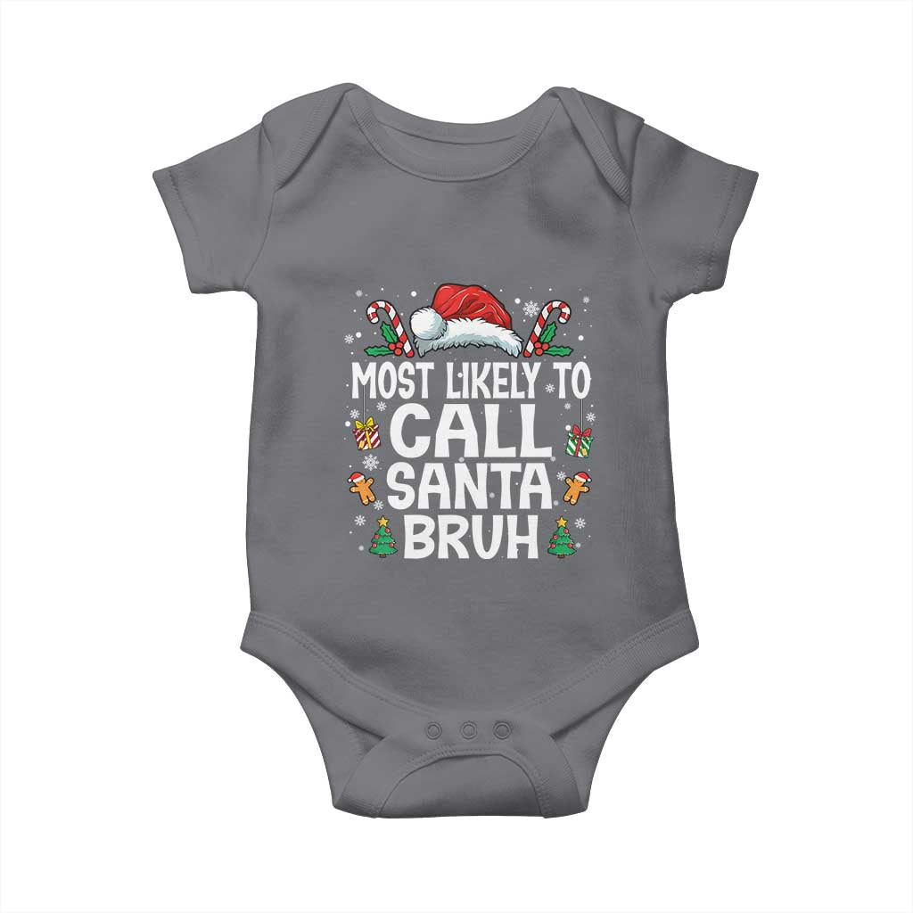 Family Matching Christmas Baby Onesie Most Likely to Call Santa Bruh - Wonder Print Shop