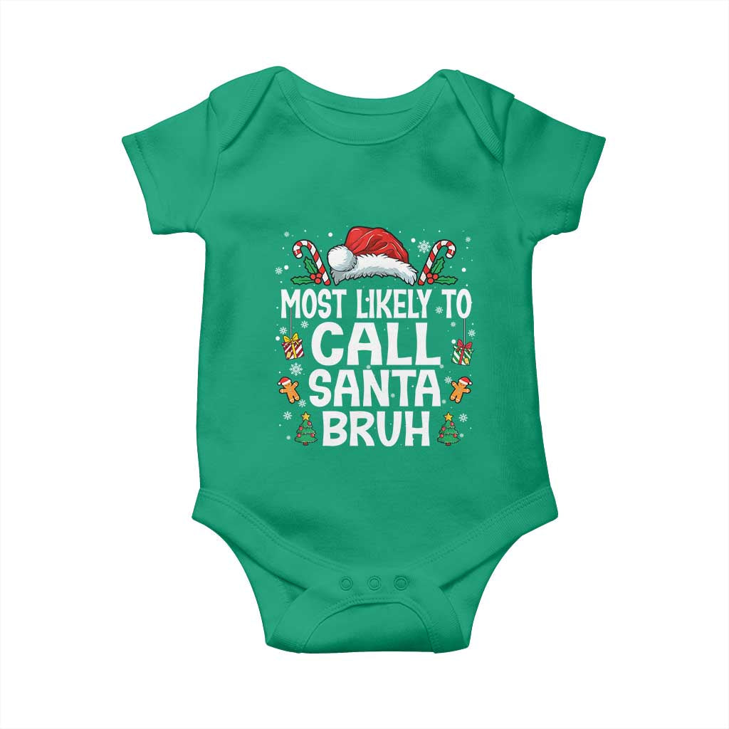 Family Matching Christmas Baby Onesie Most Likely to Call Santa Bruh - Wonder Print Shop