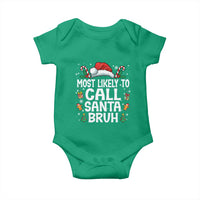 Family Matching Christmas Baby Onesie Most Likely to Call Santa Bruh - Wonder Print Shop
