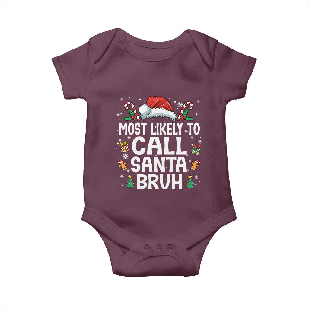 Family Matching Christmas Baby Onesie Most Likely to Call Santa Bruh - Wonder Print Shop