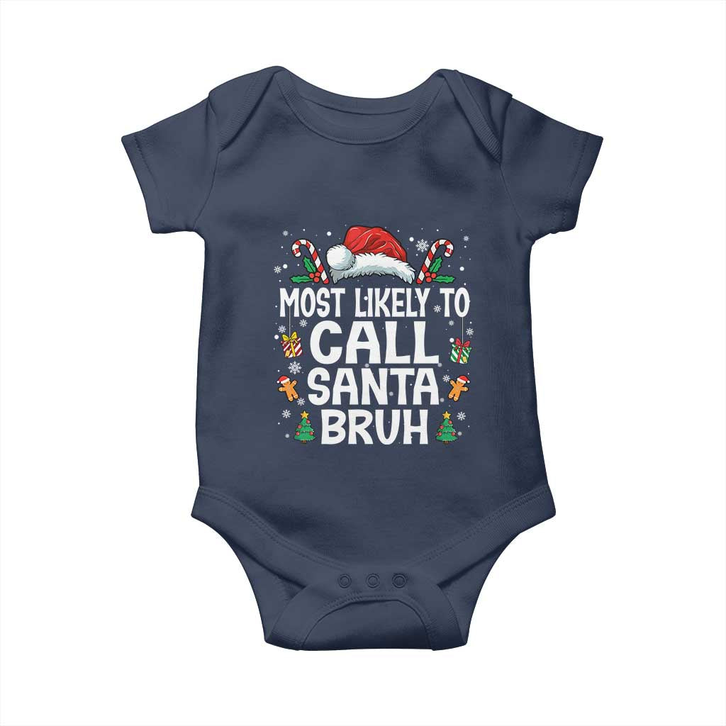 Family Matching Christmas Baby Onesie Most Likely to Call Santa Bruh - Wonder Print Shop