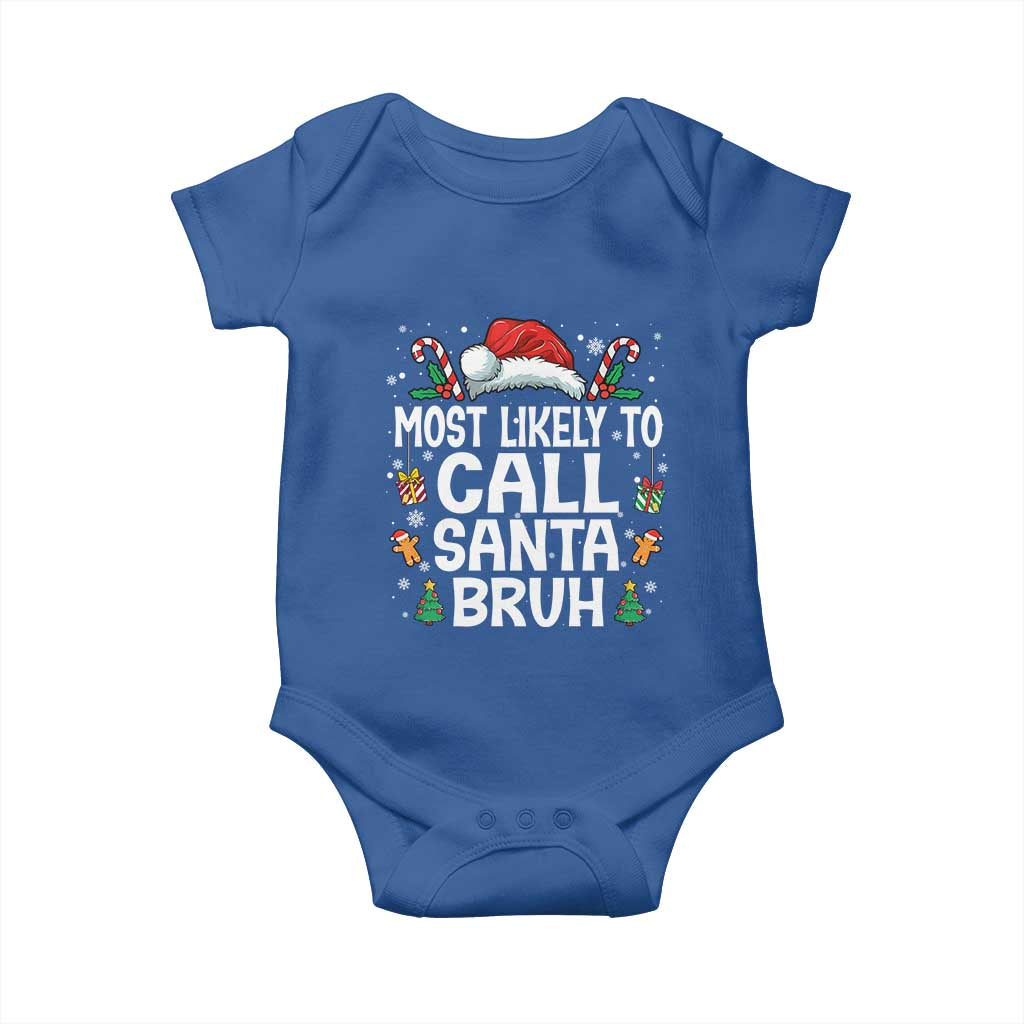 Family Matching Christmas Baby Onesie Most Likely to Call Santa Bruh - Wonder Print Shop