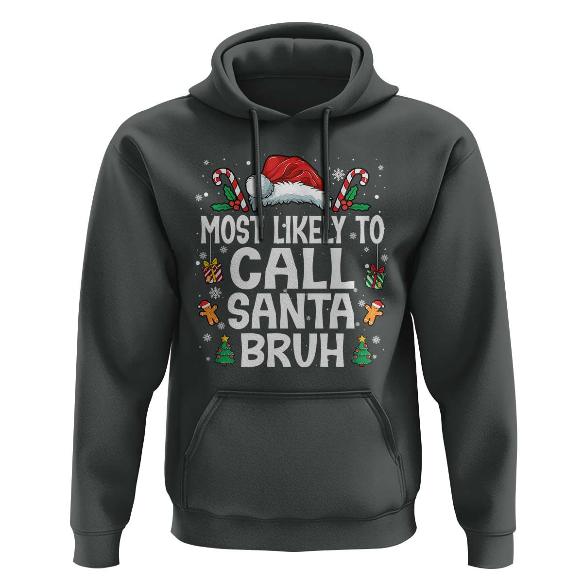 Family Matching Christmas Hoodie Most Likely to Call Santa Bruh - Wonder Print Shop