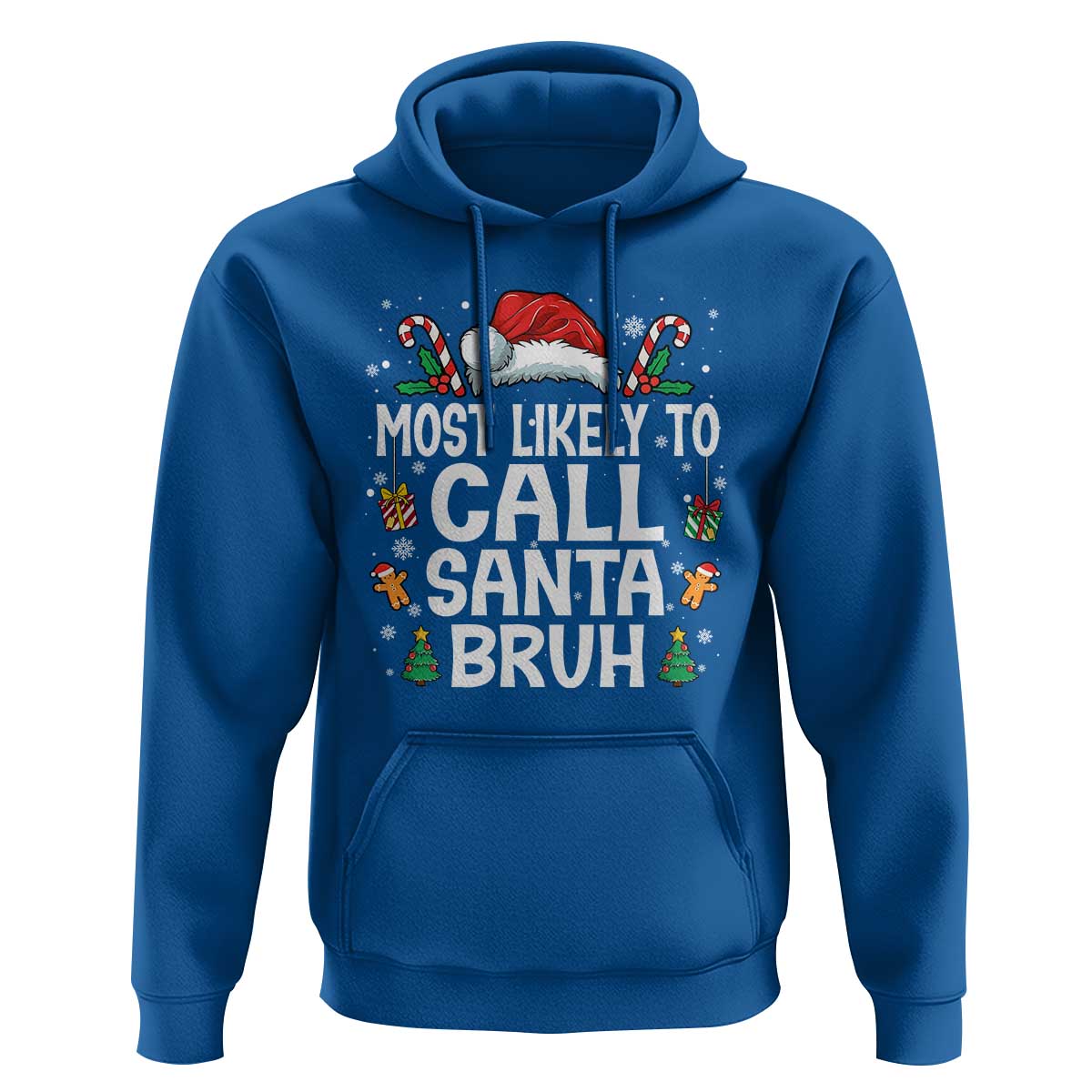 Family Matching Christmas Hoodie Most Likely to Call Santa Bruh - Wonder Print Shop