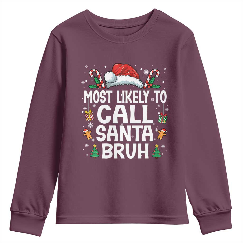 Family Matching Christmas Youth Sweatshirt Most Likely to Call Santa Bruh - Wonder Print Shop