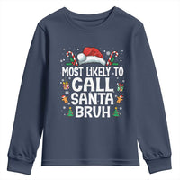 Family Matching Christmas Youth Sweatshirt Most Likely to Call Santa Bruh - Wonder Print Shop