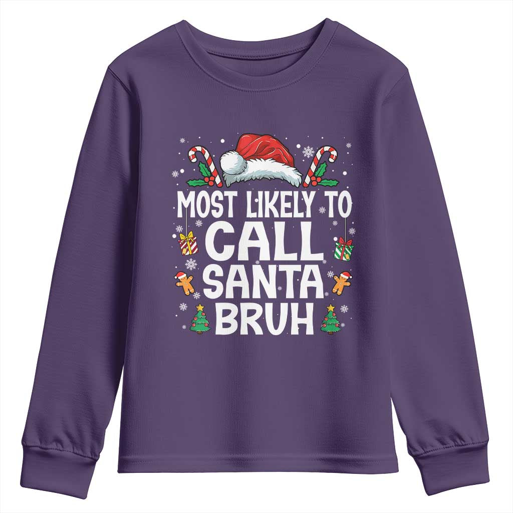 Family Matching Christmas Youth Sweatshirt Most Likely to Call Santa Bruh - Wonder Print Shop