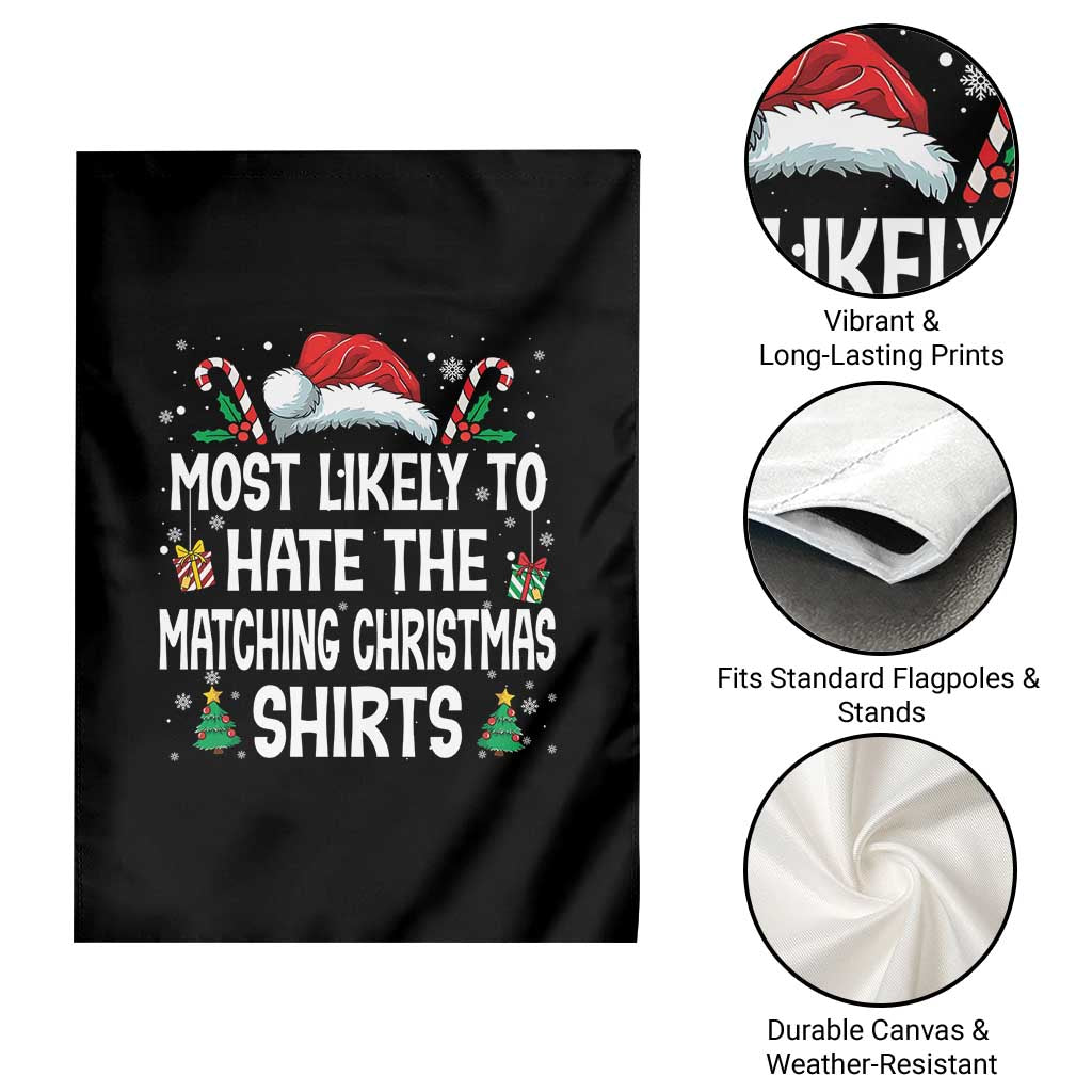 Family Matching Christmas Garden Flag Most Likely To Hate Matching Christmas - Wonder Print Shop