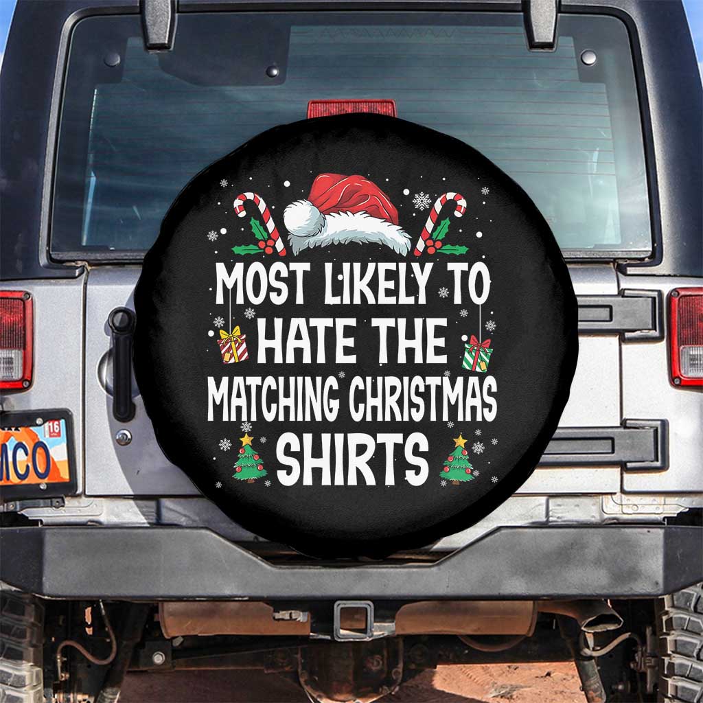 Family Matching Christmas Spare Tire Cover Most Likely To Hate Matching Christmas - Wonder Print Shop