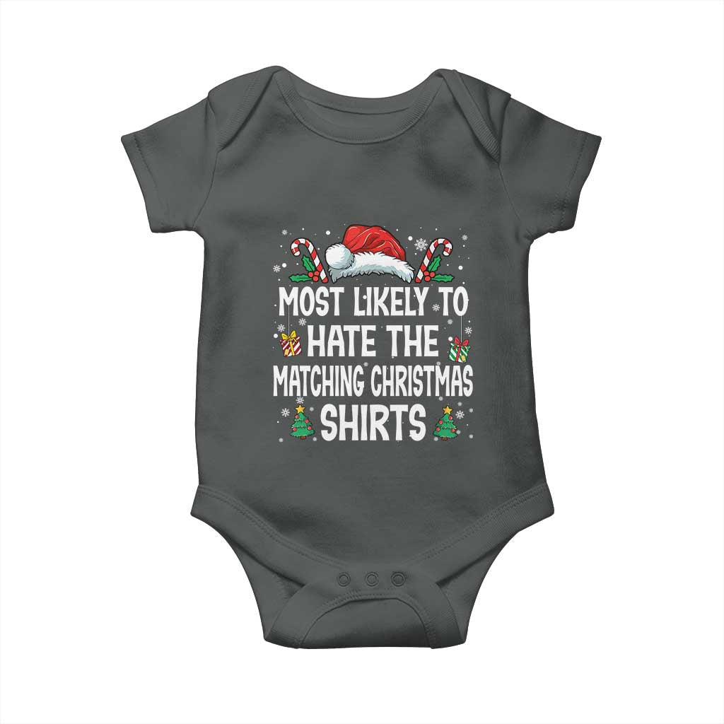 Family Matching Christmas Baby Onesie Most Likely To Hate Matching Christmas - Wonder Print Shop