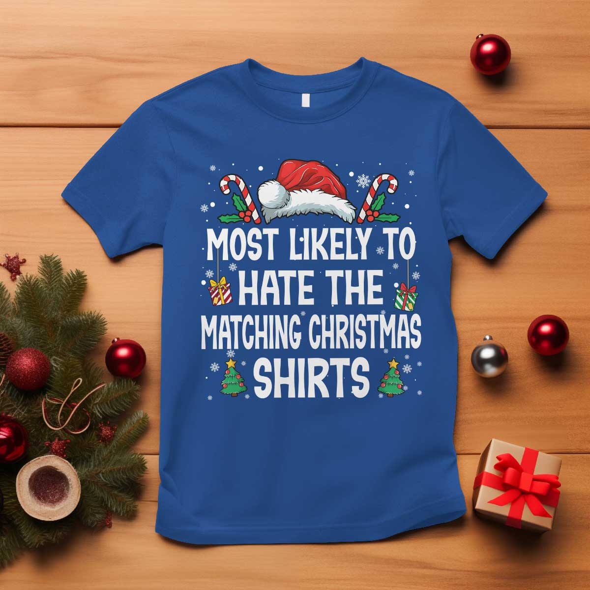 Family Matching Christmas T Shirt Most Likely To Hate Matching Christmas - Wonder Print Shop