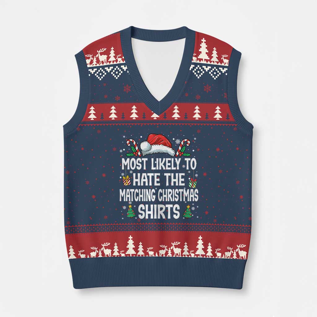 Family Matching Xmas V-Neck Knit Sweater Vest Most Likely To Hate Matching Christmas - Wonder Print Shop