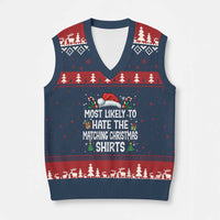 Family Matching Xmas V-Neck Knit Sweater Vest Most Likely To Hate Matching Christmas - Wonder Print Shop