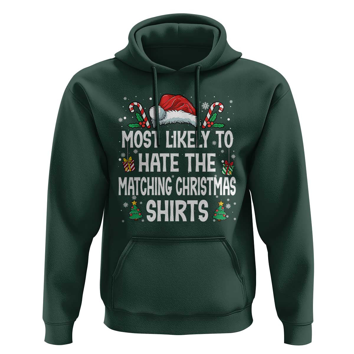 Family Matching Christmas Hoodie Most Likely To Hate Matching Christmas - Wonder Print Shop