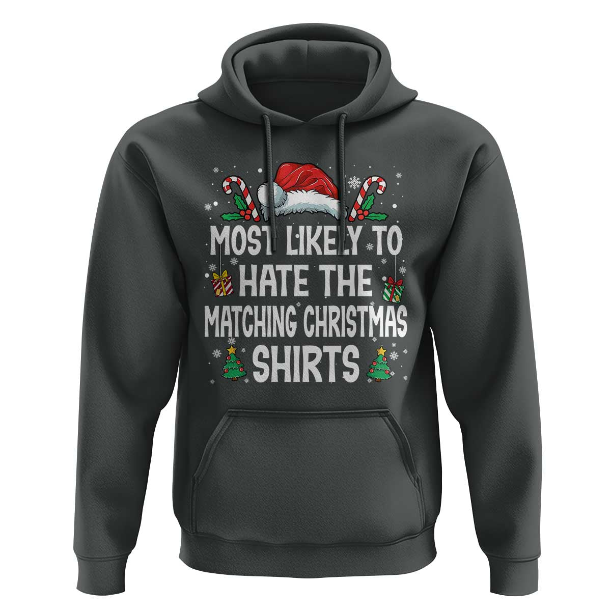 Family Matching Christmas Hoodie Most Likely To Hate Matching Christmas - Wonder Print Shop