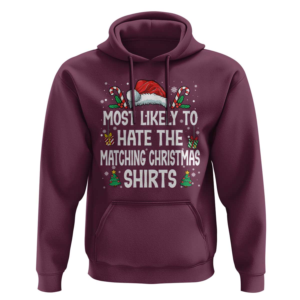 Family Matching Christmas Hoodie Most Likely To Hate Matching Christmas - Wonder Print Shop