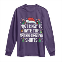 Family Matching Christmas Long Sleeve Shirt Most Likely To Hate Matching Christmas - Wonder Print Shop