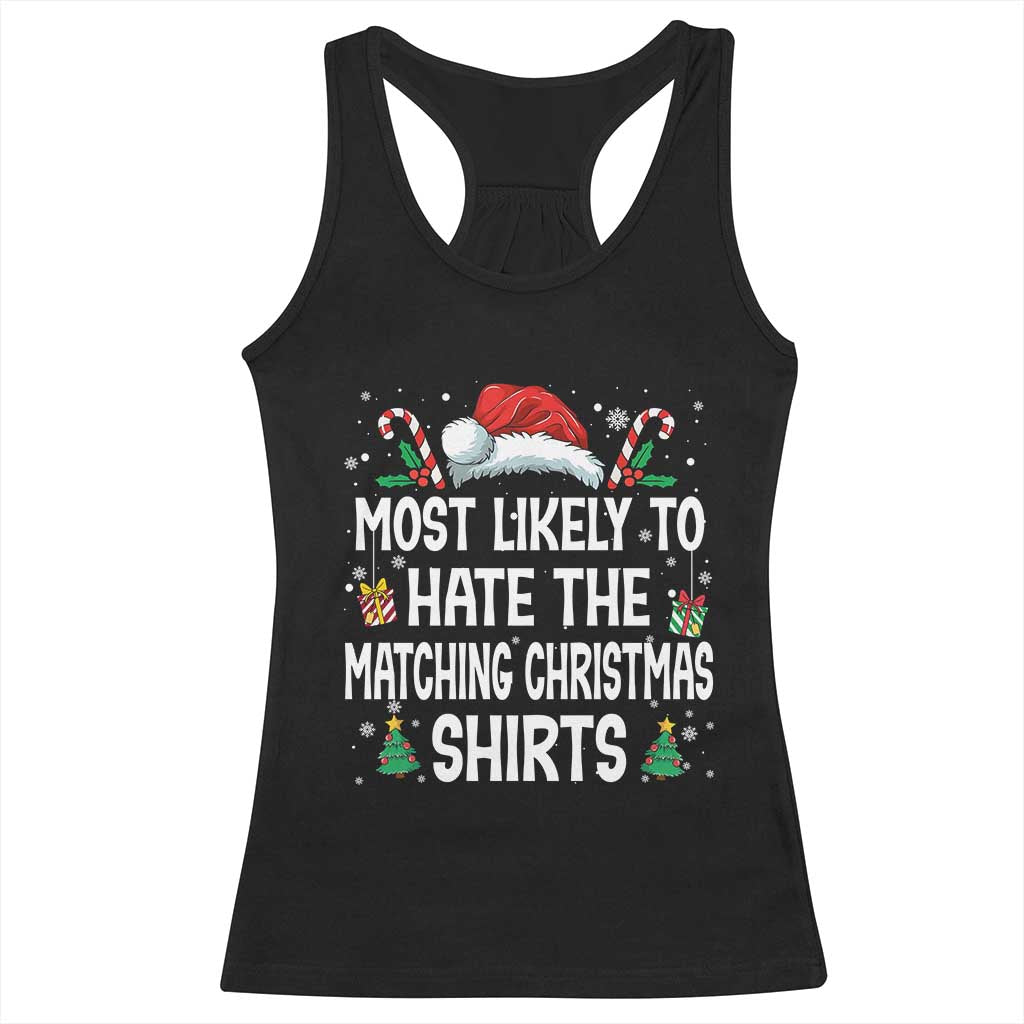 Family Matching Christmas Racerback Tank Top Most Likely To Hate Matching Christmas - Wonder Print Shop