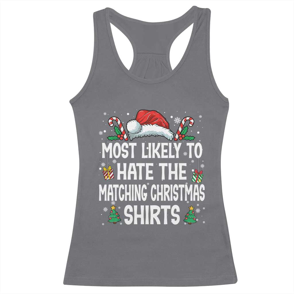 Family Matching Christmas Racerback Tank Top Most Likely To Hate Matching Christmas - Wonder Print Shop