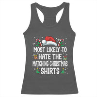 Family Matching Christmas Racerback Tank Top Most Likely To Hate Matching Christmas - Wonder Print Shop
