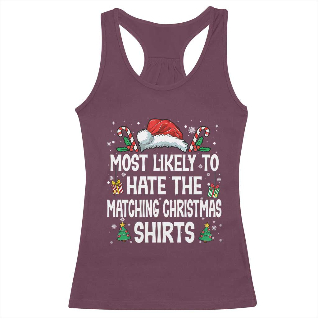 Family Matching Christmas Racerback Tank Top Most Likely To Hate Matching Christmas - Wonder Print Shop