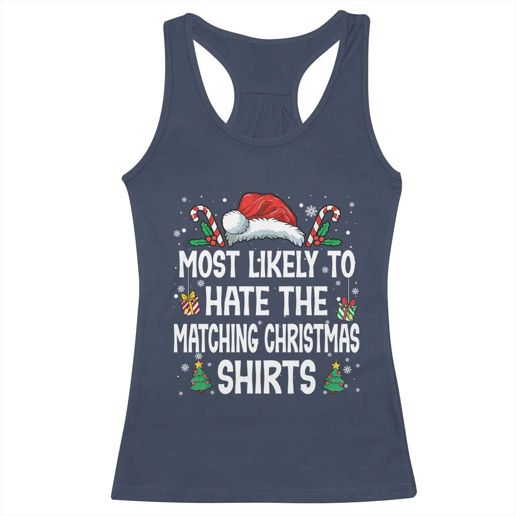Family Matching Christmas Racerback Tank Top Most Likely To Hate Matching Christmas - Wonder Print Shop
