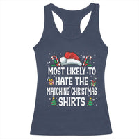 Family Matching Christmas Racerback Tank Top Most Likely To Hate Matching Christmas - Wonder Print Shop