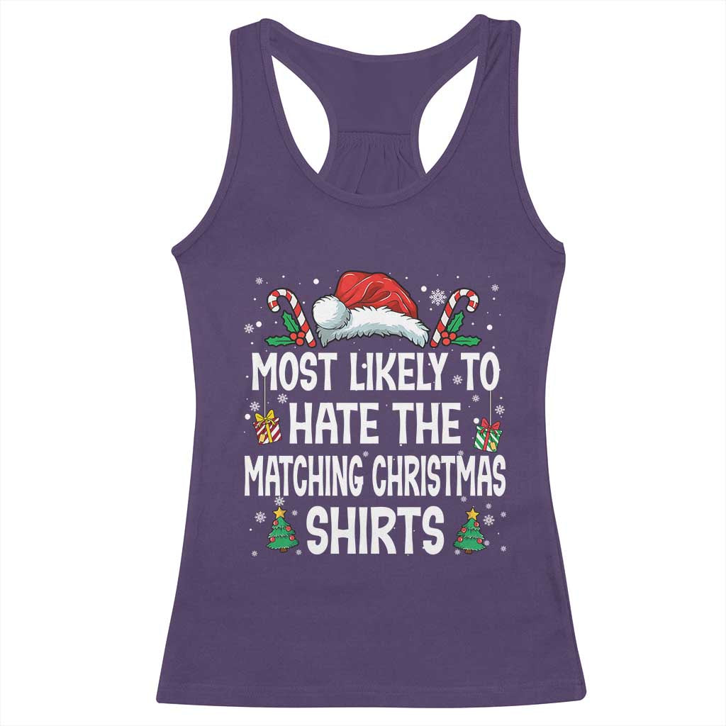 Family Matching Christmas Racerback Tank Top Most Likely To Hate Matching Christmas - Wonder Print Shop