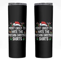 Family Matching Christmas Skinny Tumbler Most Likely To Hate Matching Christmas - Wonder Print Shop
